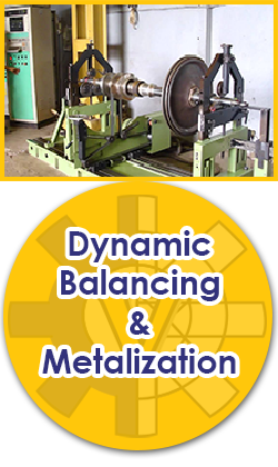 Dynamic Balancing & Metalization
